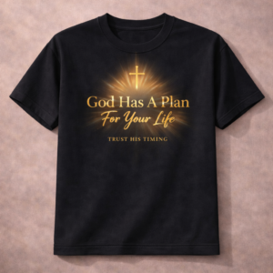 God has a plan for your life black short sleeve
